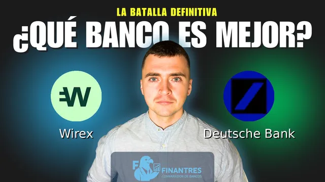 Comparativa de Wirex vs Deutsche Bank: ¿Cuál es mejor banco? Comparativa de Wirex vs Deutsche Bank: ¿Cuál es mejor banco?