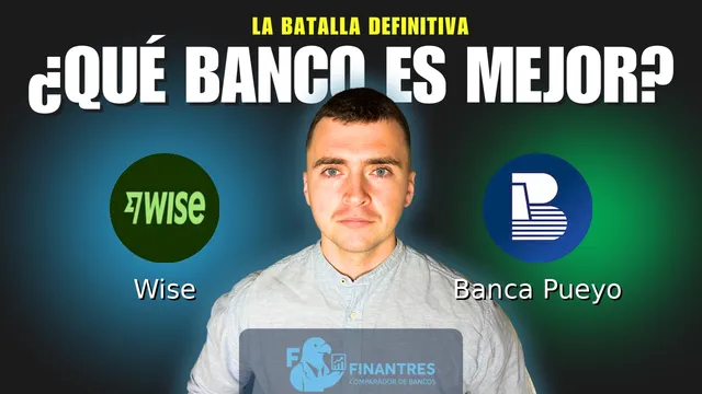 Comparativa de Wise vs Banca Pueyo: ¿Cuál es mejor banco? Comparativa de Wise vs Banca Pueyo: ¿Cuál es mejor banco?