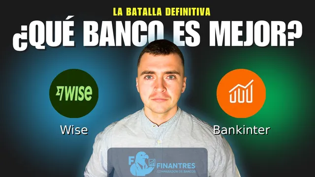 Comparativa de Wise vs Bankinter: ¿Cuál es mejor banco? Comparativa de Wise vs Bankinter: ¿Cuál es mejor banco?