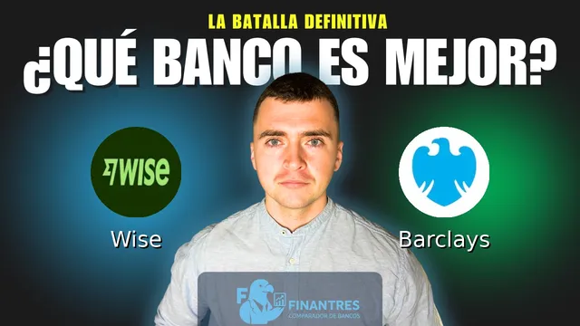 Comparativa de Wise vs Barclays: ¿Cuál es mejor banco? Comparativa de Wise vs Barclays: ¿Cuál es mejor banco?