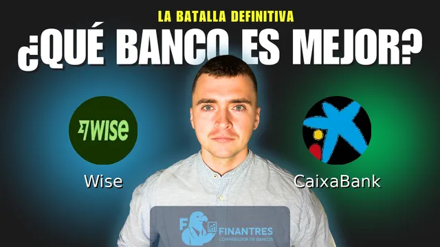 Comparativa de Wise vs CaixaBank: ¿Cuál es mejor banco? Comparativa de Wise vs CaixaBank: ¿Cuál es mejor banco?