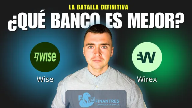 Comparativa de Wise vs Wirex: ¿Cuál es mejor banco? Comparativa de Wise vs Wirex: ¿Cuál es mejor banco?