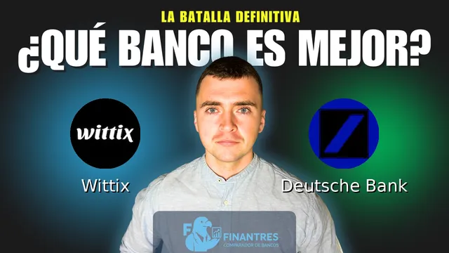 Comparativa de Wittix vs Deutsche Bank: ¿Cuál es mejor banco? Comparativa de Wittix vs Deutsche Bank: ¿Cuál es mejor banco?